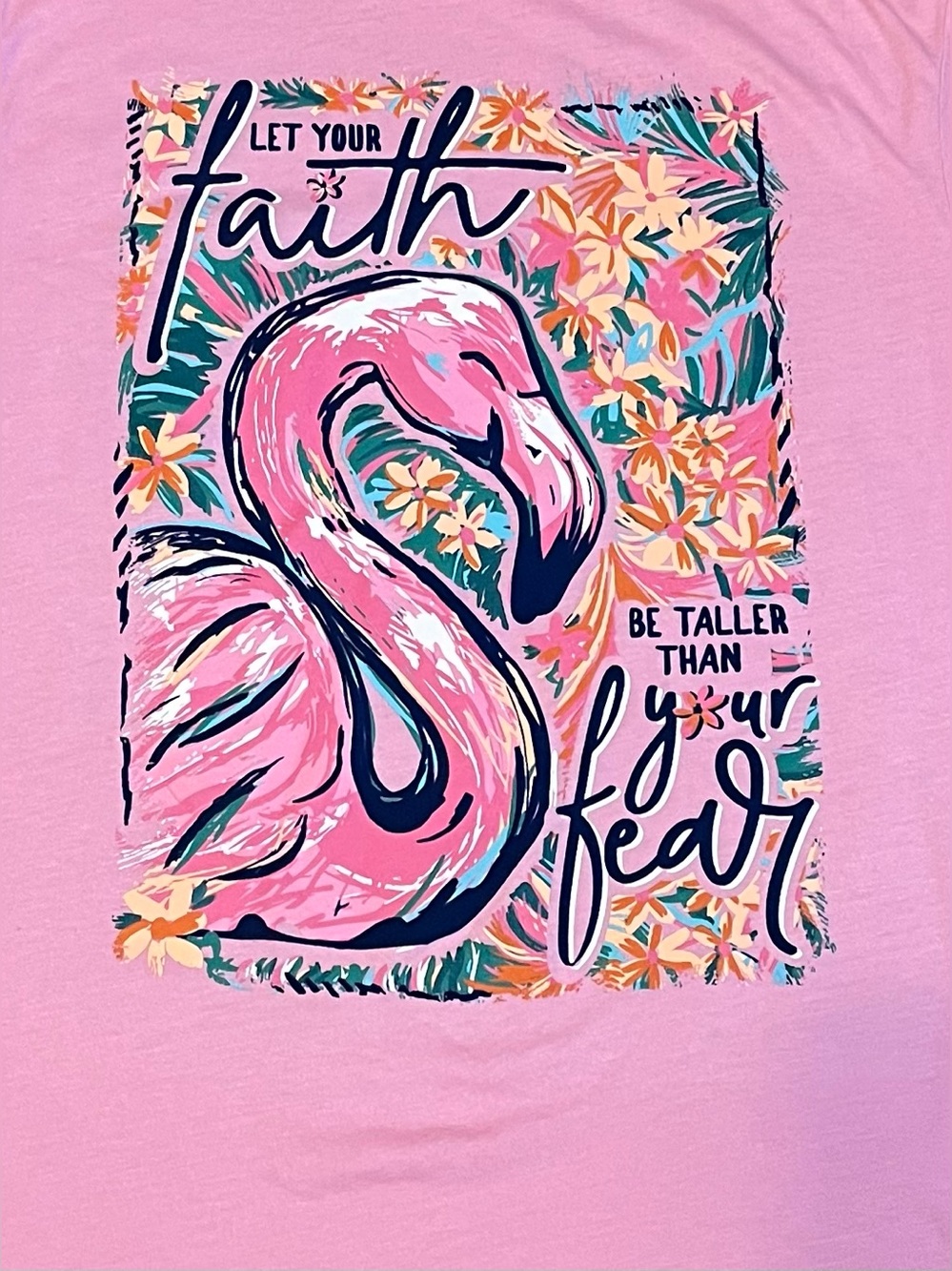 Pink Flamingo Graphic Tee - "Let Your Faith"